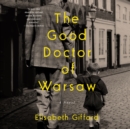 The Good Doctor of Warsaw - eAudiobook