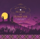 Heather and Homicide - eAudiobook