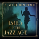 Tales of the Jazz Age - eAudiobook