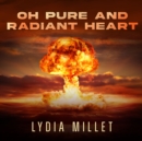 Oh Pure and Radiant Heart - eAudiobook