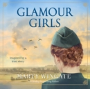 Glamour Girls - eAudiobook