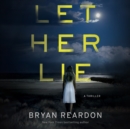 Let Her Lie - eAudiobook