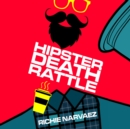 Hipster Death Rattle - eAudiobook