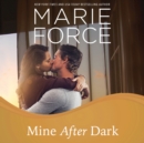 Mine After Dark - eAudiobook