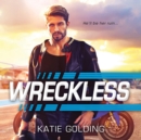 Wreckless - eAudiobook