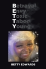 Betrayal Envy Toxic Taboo Young - eBook