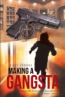 Making a Gangsta : Forgive Me, Father, for I Have Sinned A Slow L Novel - eBook