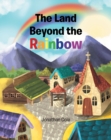 The Land Beyond the Rainbow - eBook