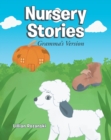 Nursery Stories : Gramma's Version - eBook