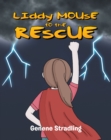 Liddy Mouse to the Rescue - eBook