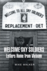Welcome Sky Soldiers Letters Home from Vietnam - eBook