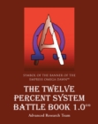 The Twelve Percent System Battle Book 1.0 - eBook