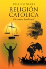 Religion Catolica : Dictadura Intelectual - eBook