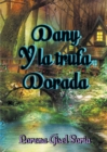 Dany y La Trufa Dorada - eBook
