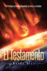 El Testamento : El Principio y el fin de la Humanidad: Los Virus y su Letalidad - eBook