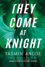They Come at Knight - Book