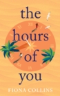 The Hours of You - Book