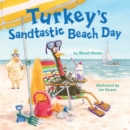Turkey's Sandtastic Beach Day - Book