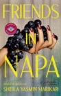 Friends in Napa : A Novel - Book