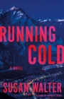 Running Cold : A Novel - Book