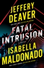 Fatal Intrusion : A Novel - Book