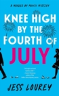 Knee High by the Fourth of July - Book