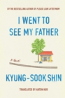 I Went To See My Father - eBook