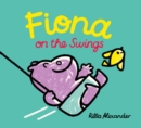 Fiona on the Swings - Book