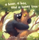 A Bear, a Bee, and a Honey Tree - Book