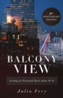 Balcony View, Living at Ground Zero After 9/11 - eBook