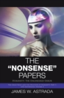 The "Nonsense" Papers : Humanity: the Engineered Error - eBook
