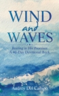 Wind and Waves : Resting in His Promises A 40 Day Devotional Book - eBook