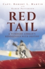 Red Tail : A Tuskegee Airman's Rendezvous with Destiny - eBook