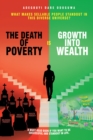 The Death of Poverty Is Growth into Wealth : What Makes Sellable People Standout in This Diverse Universe? - eBook