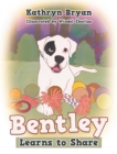 Bentley Learns to Share - eBook
