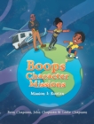 Boops' Character Missions : Mission I: Roatan - eBook
