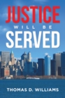 Justice Will Be Served - eBook