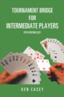 Tournament Bridge for Intermediate Players : Fifth Edition 2021 - eBook
