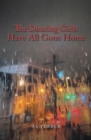 The Dancing Girls Have All Gone Home - eBook