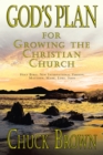 God's Plan : For Growing the Christian Church - eBook