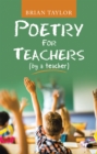 Poetry for Teachers : (By a Teacher) - eBook