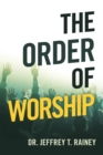The Order of Worship - eBook