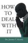 How to Deal with It - eBook