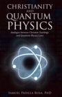 Christianity and Quantum Physics - eBook