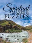 Spiritual Mazes & Puzzles : Second Edition - eBook