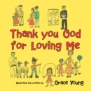 Thank You God for Loving Me - eBook