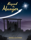 Beyond the Manger - eBook