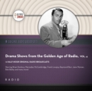 Drama Shows from the Golden Age of Radio, Vol. 4 - eAudiobook