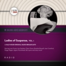 Ladies of Suspense, Vol. 1 - eAudiobook