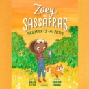 Zoey and Sassafras: Grumplets and Pests - eAudiobook